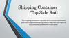 Shipping Container Top Side Rail