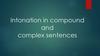 Intonation in compound and complex sentences
