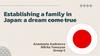 Establishing a family in Japan