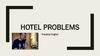 Hotel Problems. Practical English