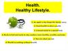 Health. Healthy Lifestyle