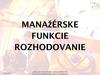 Manažérske funkcie rozhodovanie