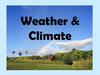 Weather & Climate. Grade 3. Unit 4. Lesson 3