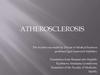 Atherosclerosis. Definition