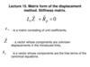 Matrix form of the displacement method. Stiffness matrix. Lecture 15