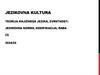 Jezikovna kultura. Teorija knjižnega jezika, zvrstnost; jezikovna norma, kodifikacija, raba