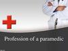 Profession of a paramedic