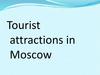 Tourist attractions in Moscow