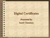 Digital Certificates