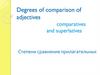 Степени сравнения прилагательных