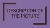 Description of the picture