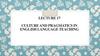 Culture and pragmatics in english language teaching