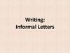 Writing: Informal Letters