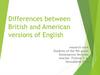 Differences between British and American versions of English