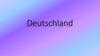 Deutschland
