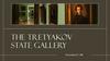 The Tretyakov State Gallery