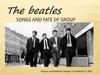 The beatles songs and fate of group