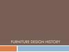 Furniture Design History