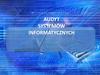 Audyt systemów informatycznych