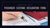 Passenger customs declaration form
