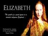 «Elizabeth» 1998