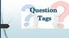 Що таке tag questions, їх значення і види