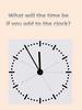 Time if you add to the clock