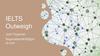 IELTS Outweigh