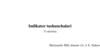 Ko'rsatkichlarning turlari va tuzilmalari. Indikator tushunchalari