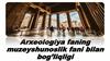 Arxeologiya faning muzeyshunoslik fani bilan bog’liqligi