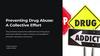 Preventing Drug Abuse: A Collective Effort