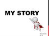 My story