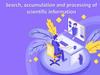 Search, accumulation and processing of scientific information