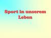Sport in unserem leben