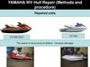 Yamaha WV Hull Repair (Methods and procedure)