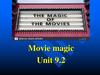 Movie magic. Unit 9.2
