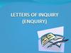 Letters of inquiry (enquiry)