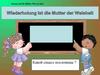 Wiederholung ist die Mutter der Weisheit