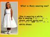 What is Mary wearing now?