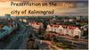 Presentation on the city of Kaliningrad Enjoy