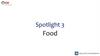 Spotlight 3. Food