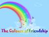 The colours of Friendship