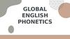 Global English Phonetics