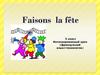 Faisons la fête