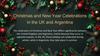 Christmas and New Year Celebrations in the UK and Argentina