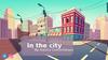 In the city