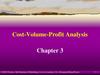 Cost-Volume-Profit Analysis. Chapter 3