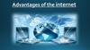 Advantages of the internet