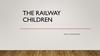 The Railway Children