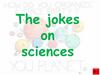 Unit 7. The jokes on sciences. Quiz